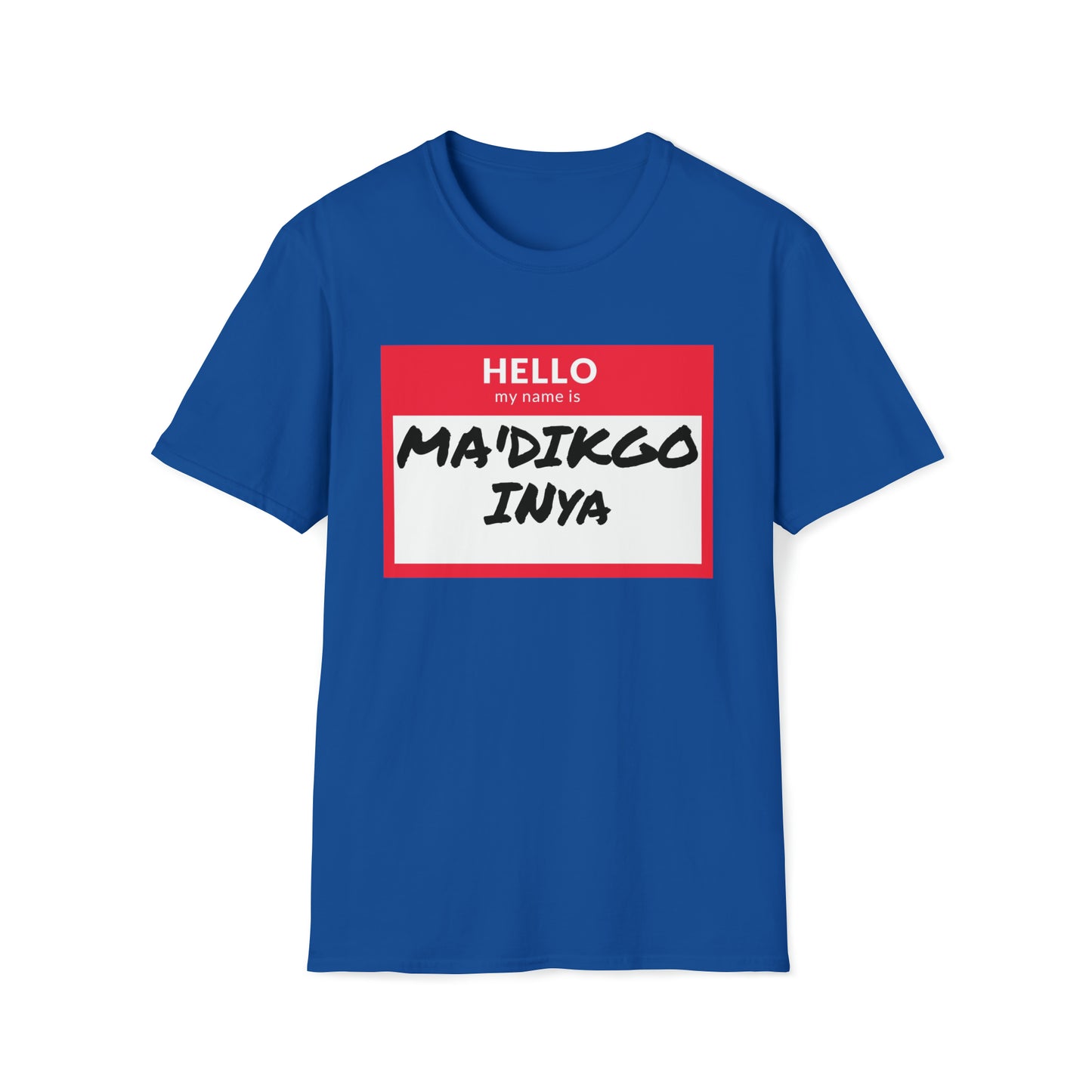 MA'DIKGO T-Shirt