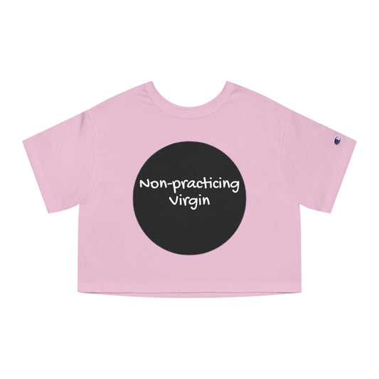 Non-practicing Cropped T-Shirt