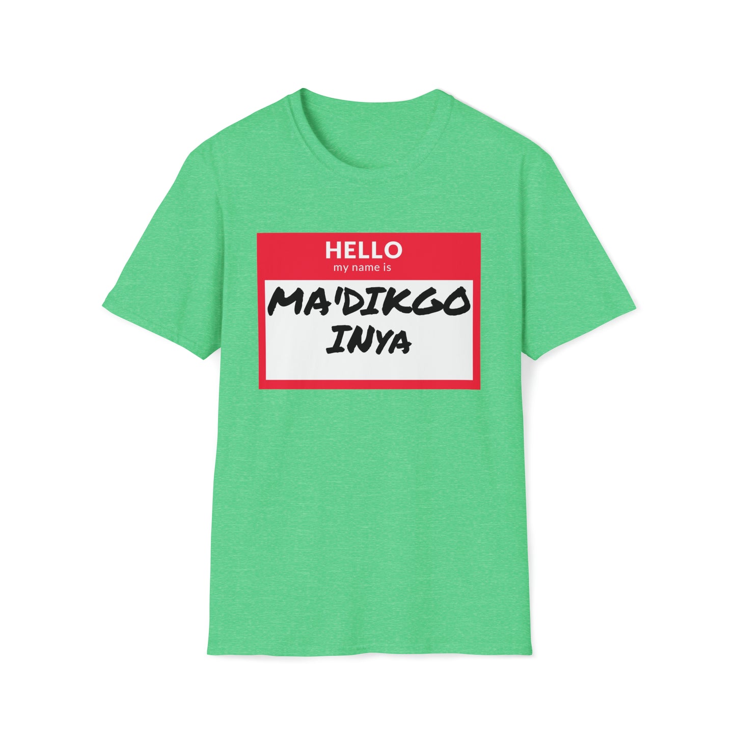 MA'DIKGO T-Shirt