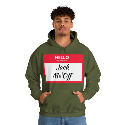 Jack Me'Off Hoodie