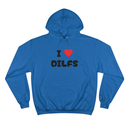 DILF Champion Hoodie