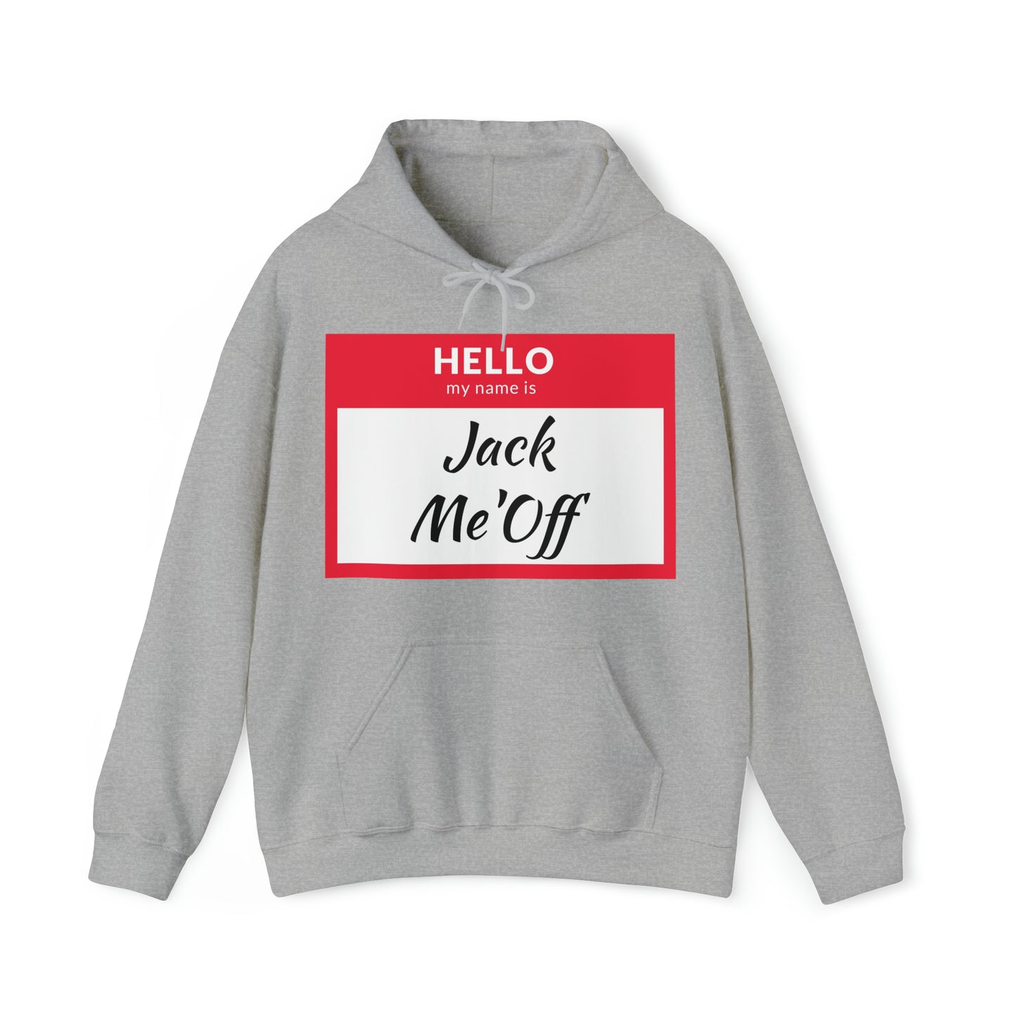 Jack Me'Off Hoodie