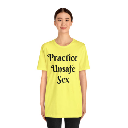 Unsafe Tshirt