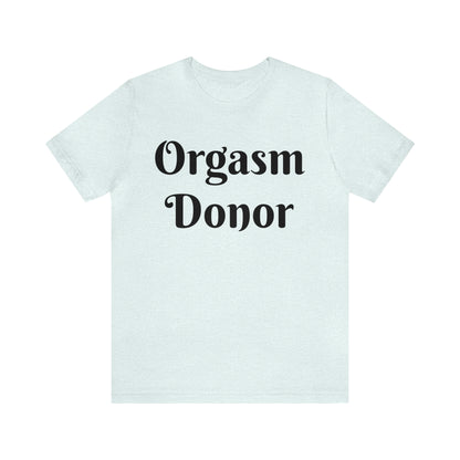 O Donor Tshirt