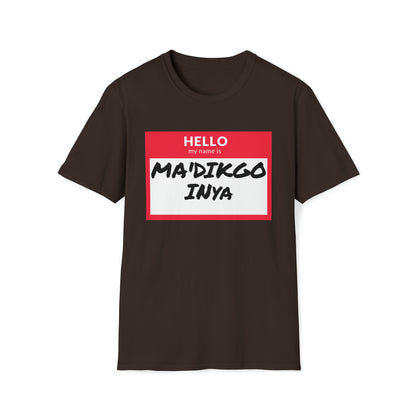 MA'DIKGO T-Shirt