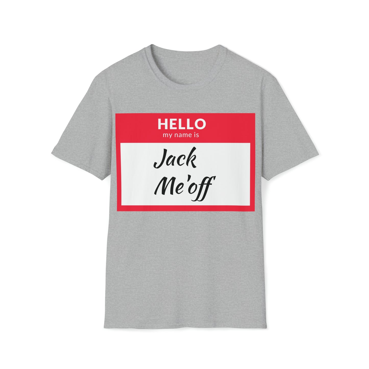 Jack Me'off T-Shirt