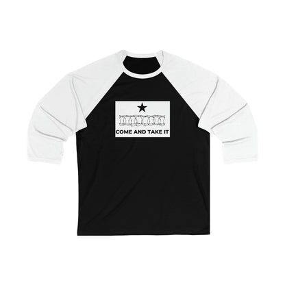 Come and Take it 3\4 Sleeve Tshirt