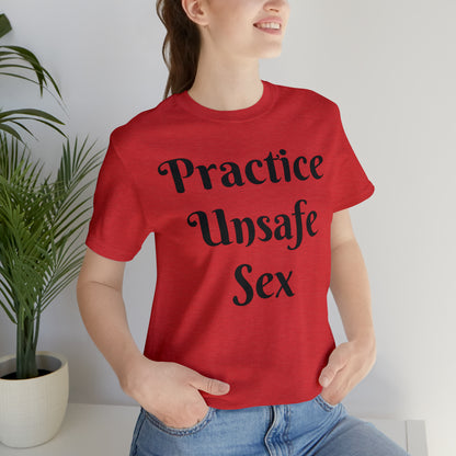 Unsafe Tshirt