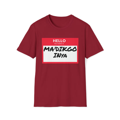 MA'DIKGO T-Shirt