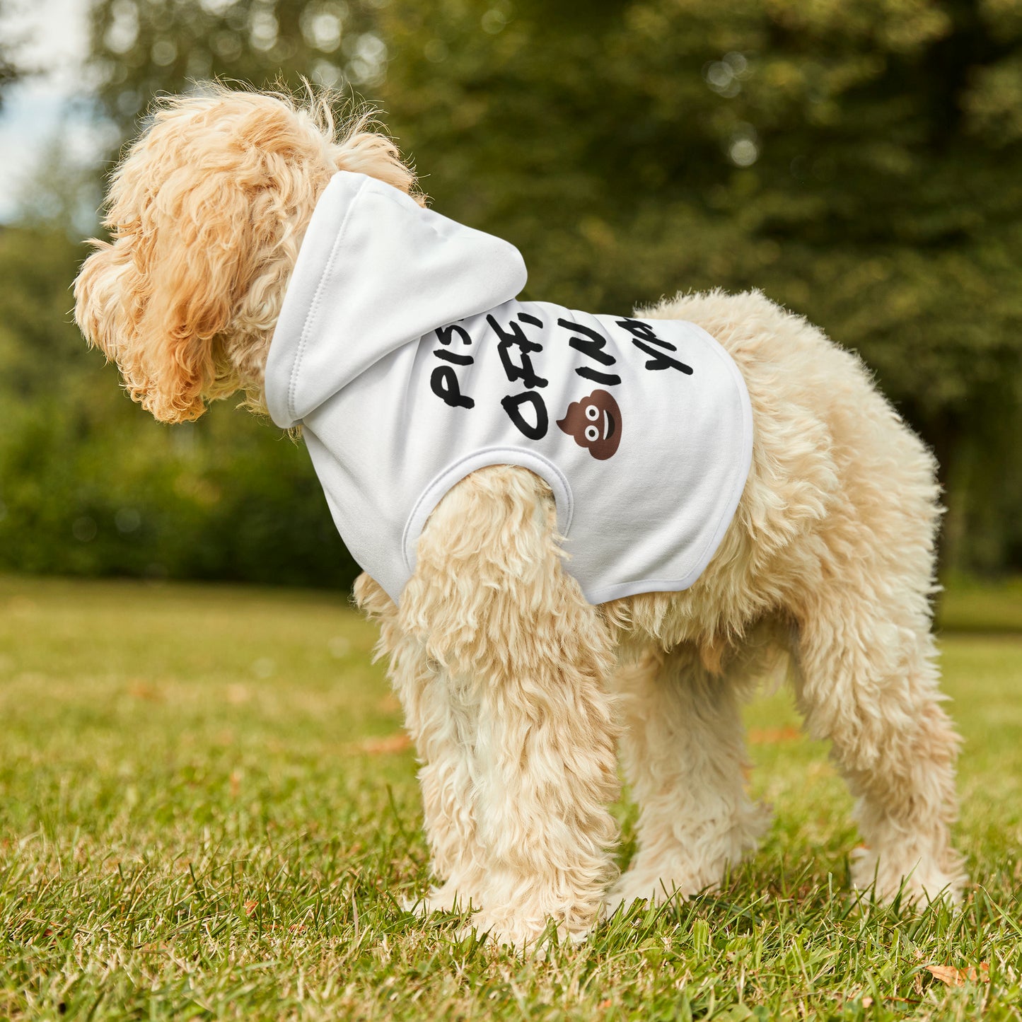 Poop in your yard Pet Hoodie