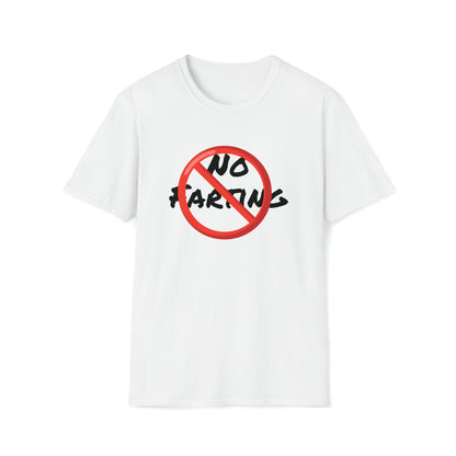 No farting T-Shirt