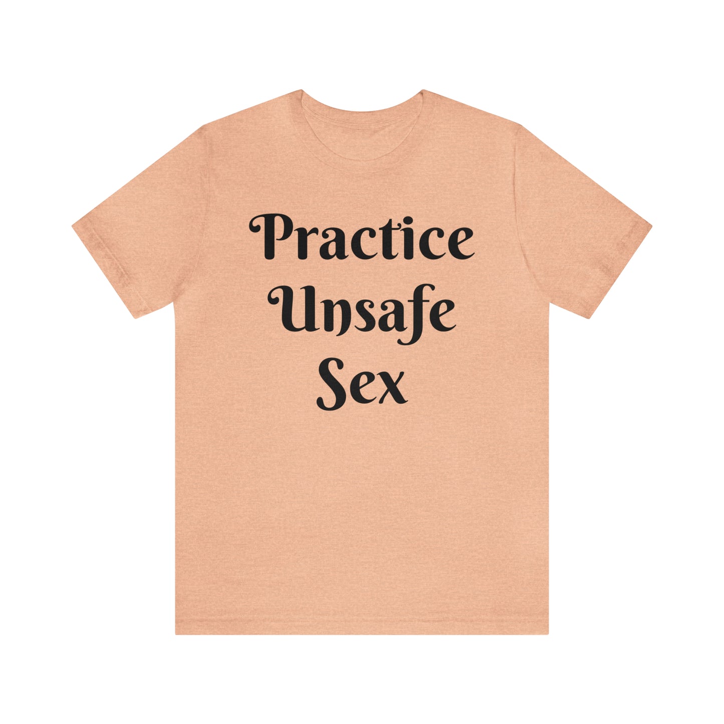 Unsafe Tshirt