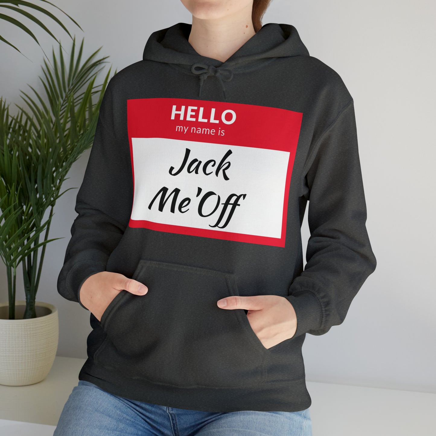 Jack Me'Off Hoodie
