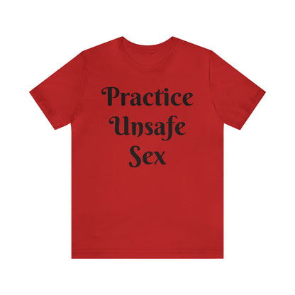 Unsafe Tshirt