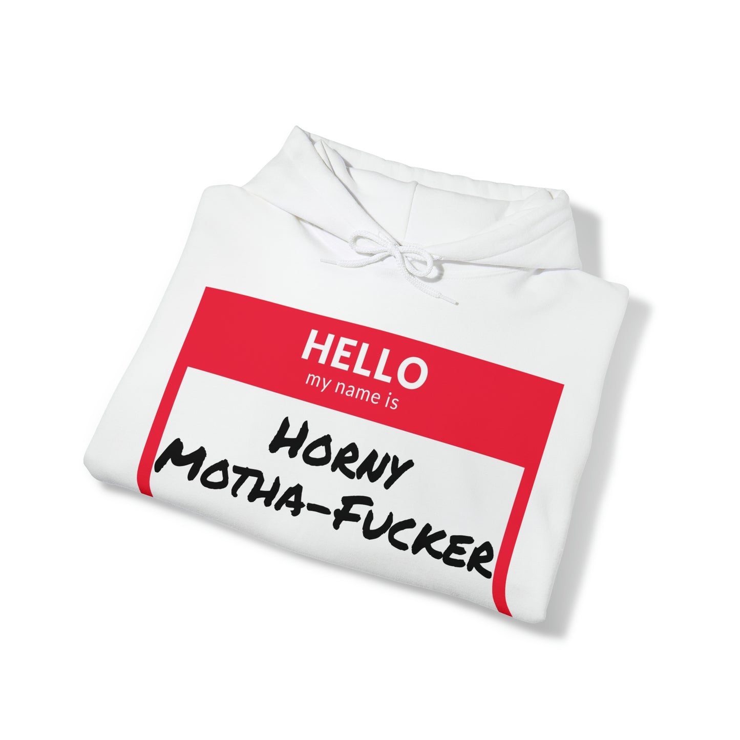 Horny Motha Hoodie