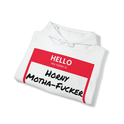 Horny Motha Hoodie