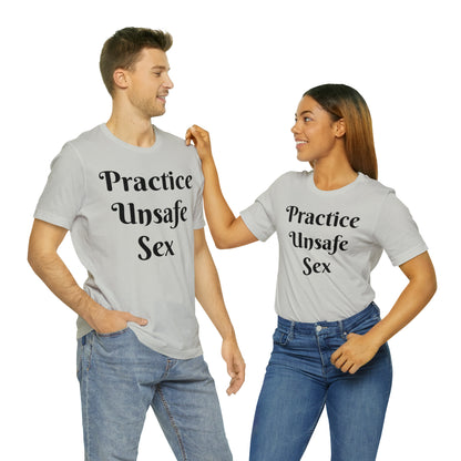 Unsafe Tshirt