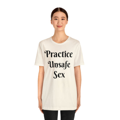 Unsafe Tshirt