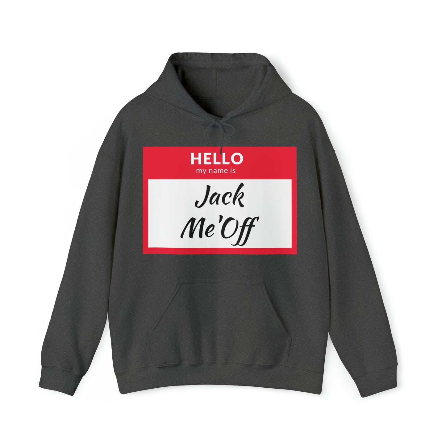 Jack Me'Off Hoodie