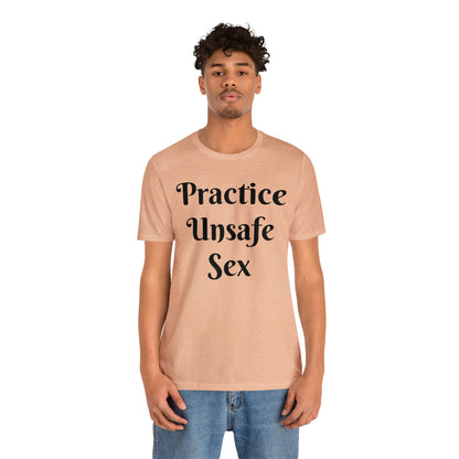 Unsafe Tshirt