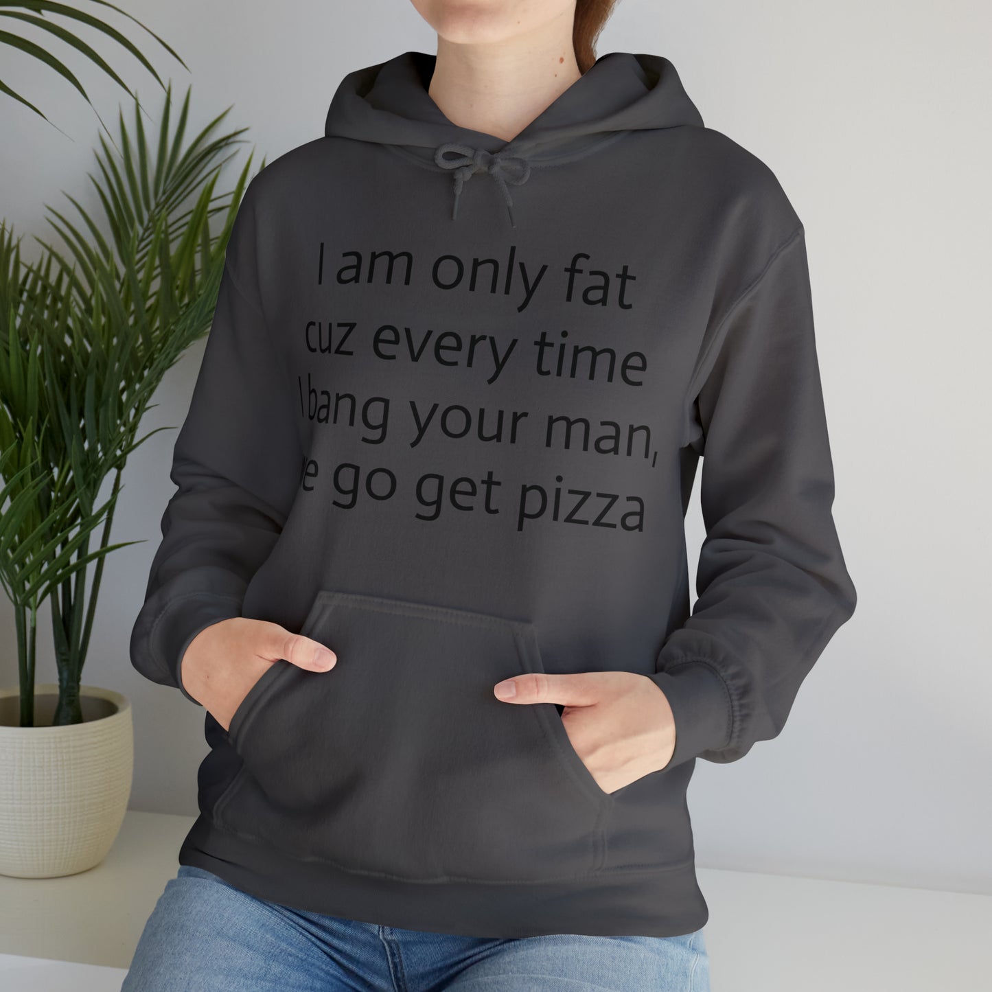 Bang your man Hoodie