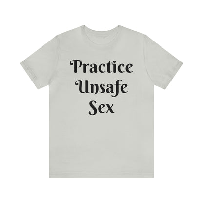 Unsafe Tshirt