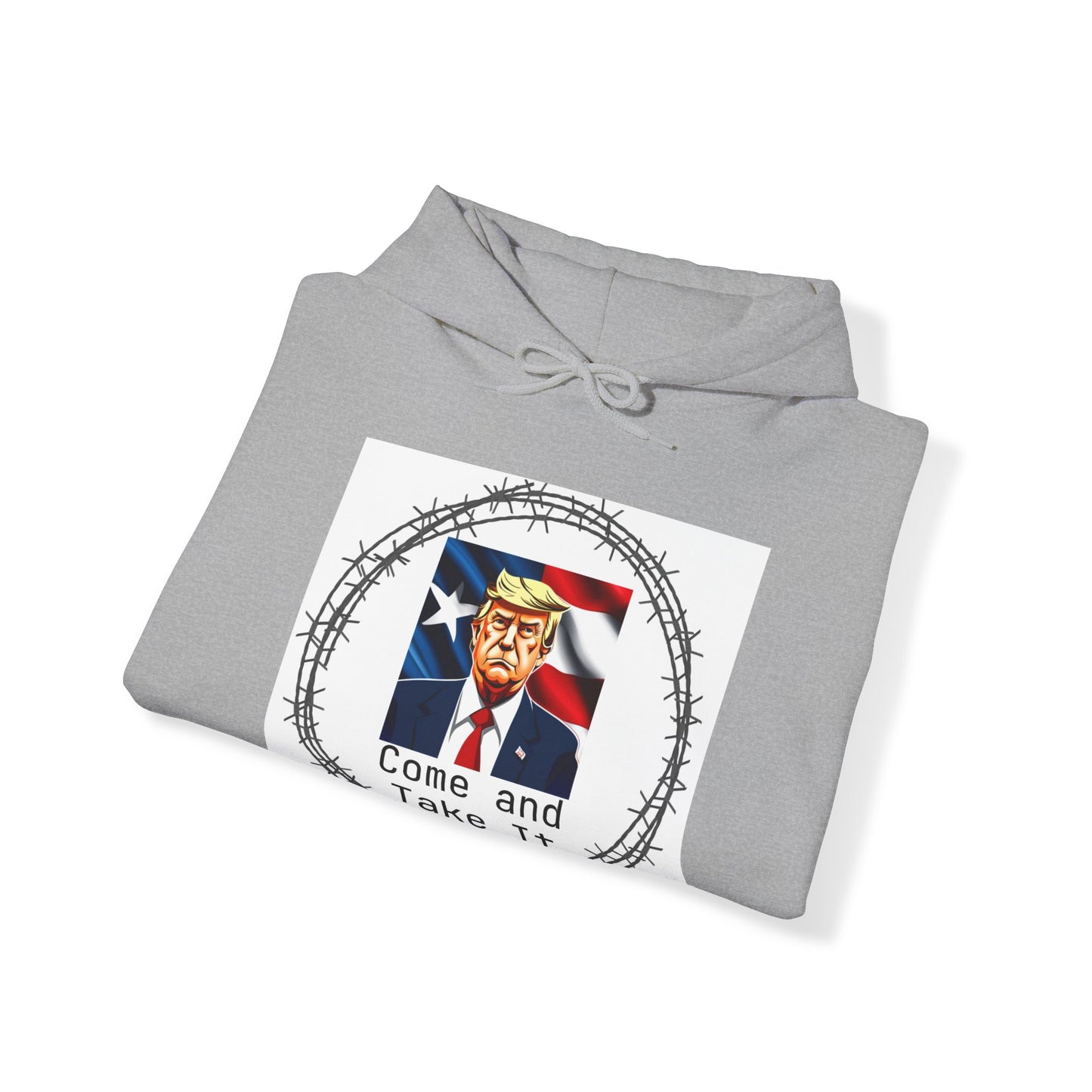 Trump Come and Take It Hoodie