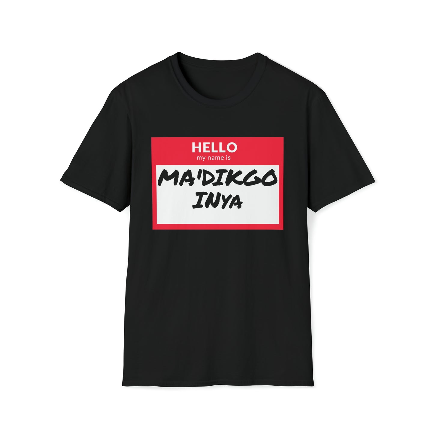 MA'DIKGO T-Shirt