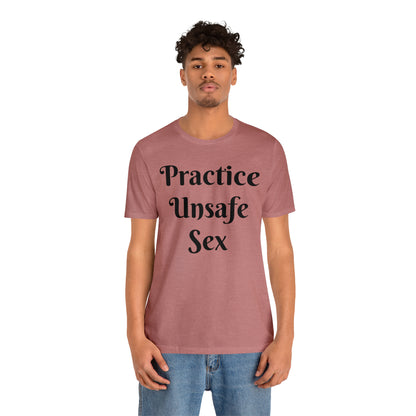 Unsafe Tshirt