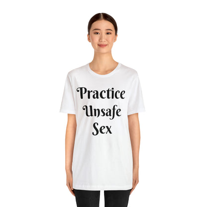 Unsafe Tshirt