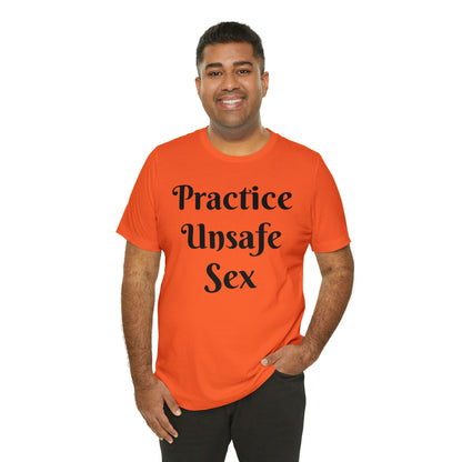 Unsafe Tshirt