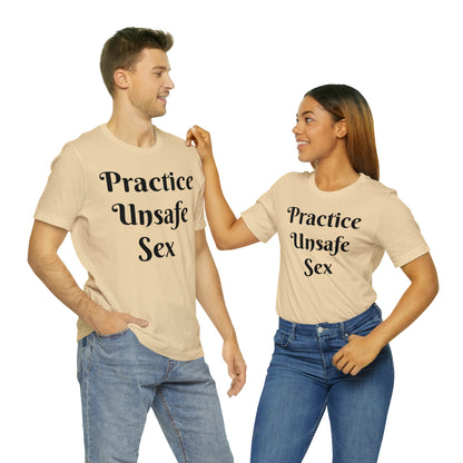 Unsafe Tshirt