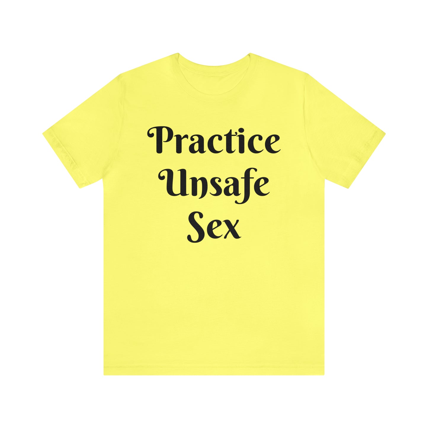 Unsafe Tshirt