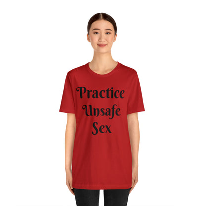 Unsafe Tshirt