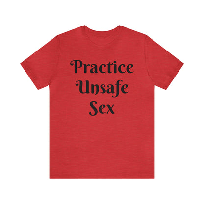 Unsafe Tshirt