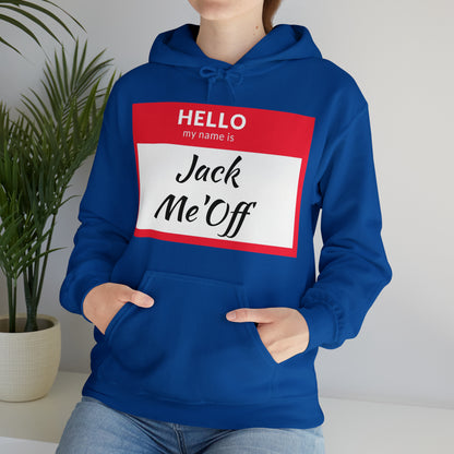 Jack Me'Off Hoodie