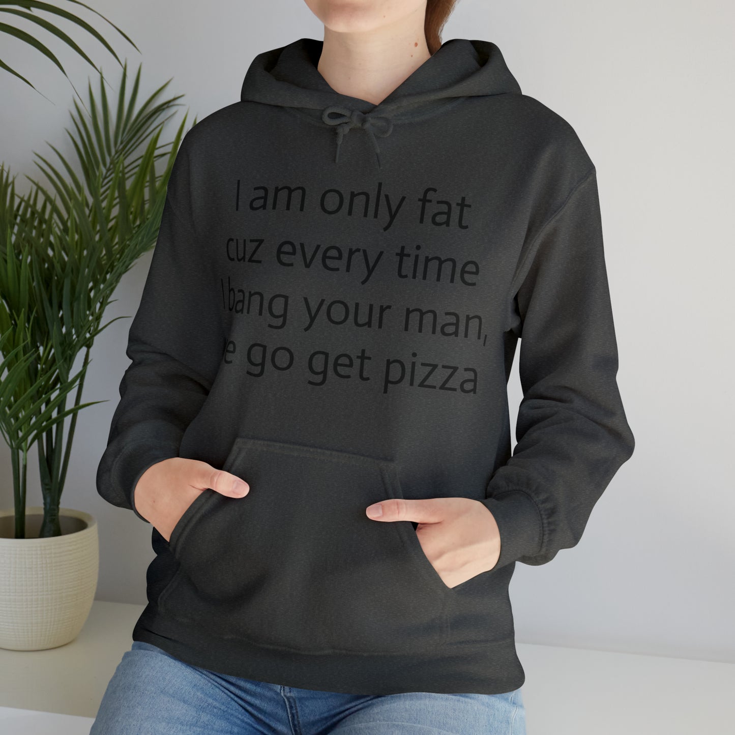 Bang your man Hoodie