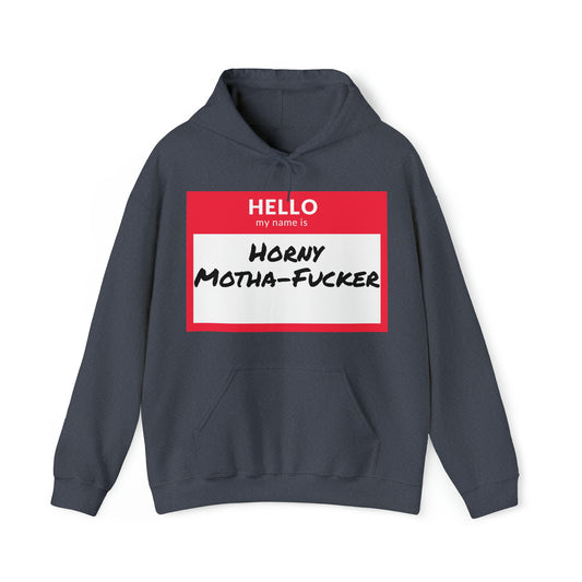 Horny Motha Hoodie