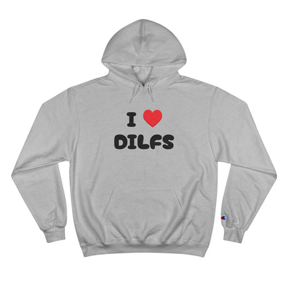 DILF Champion Hoodie