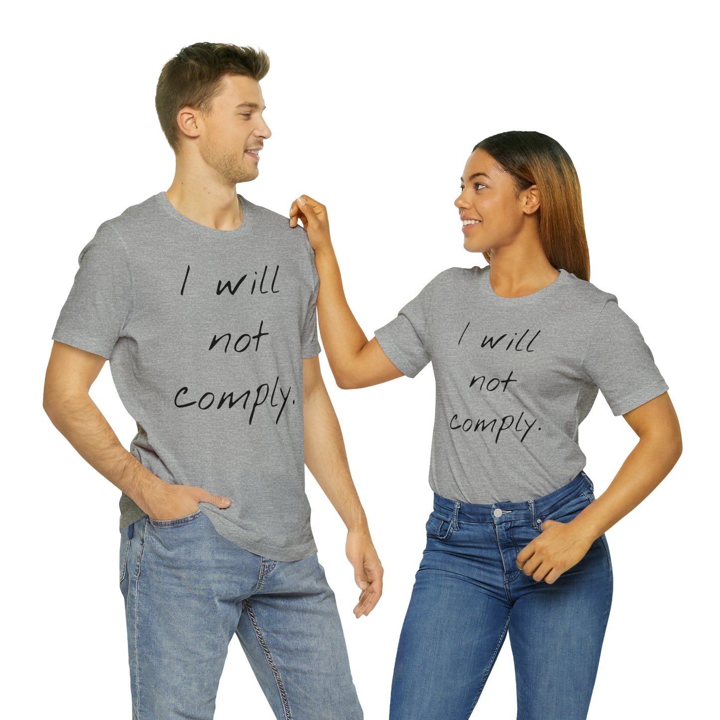 I will not Tshirt