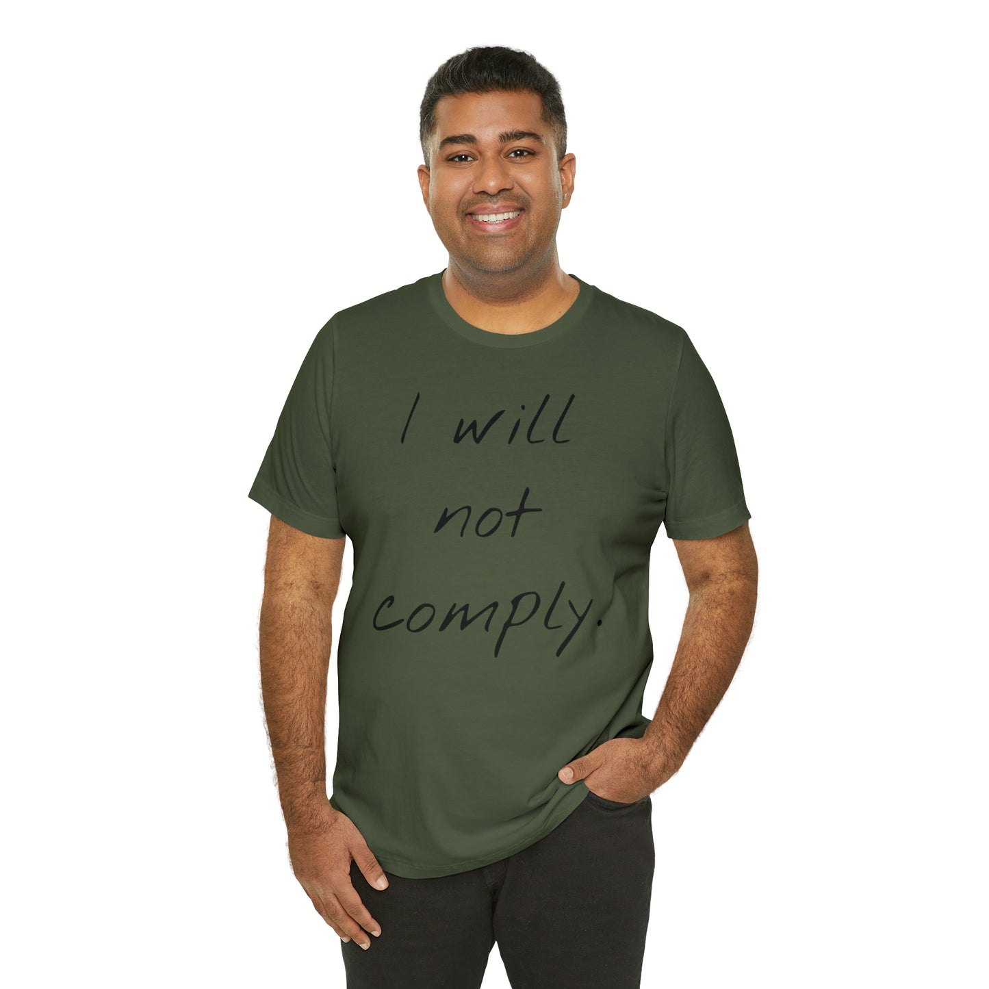 I will not Tshirt