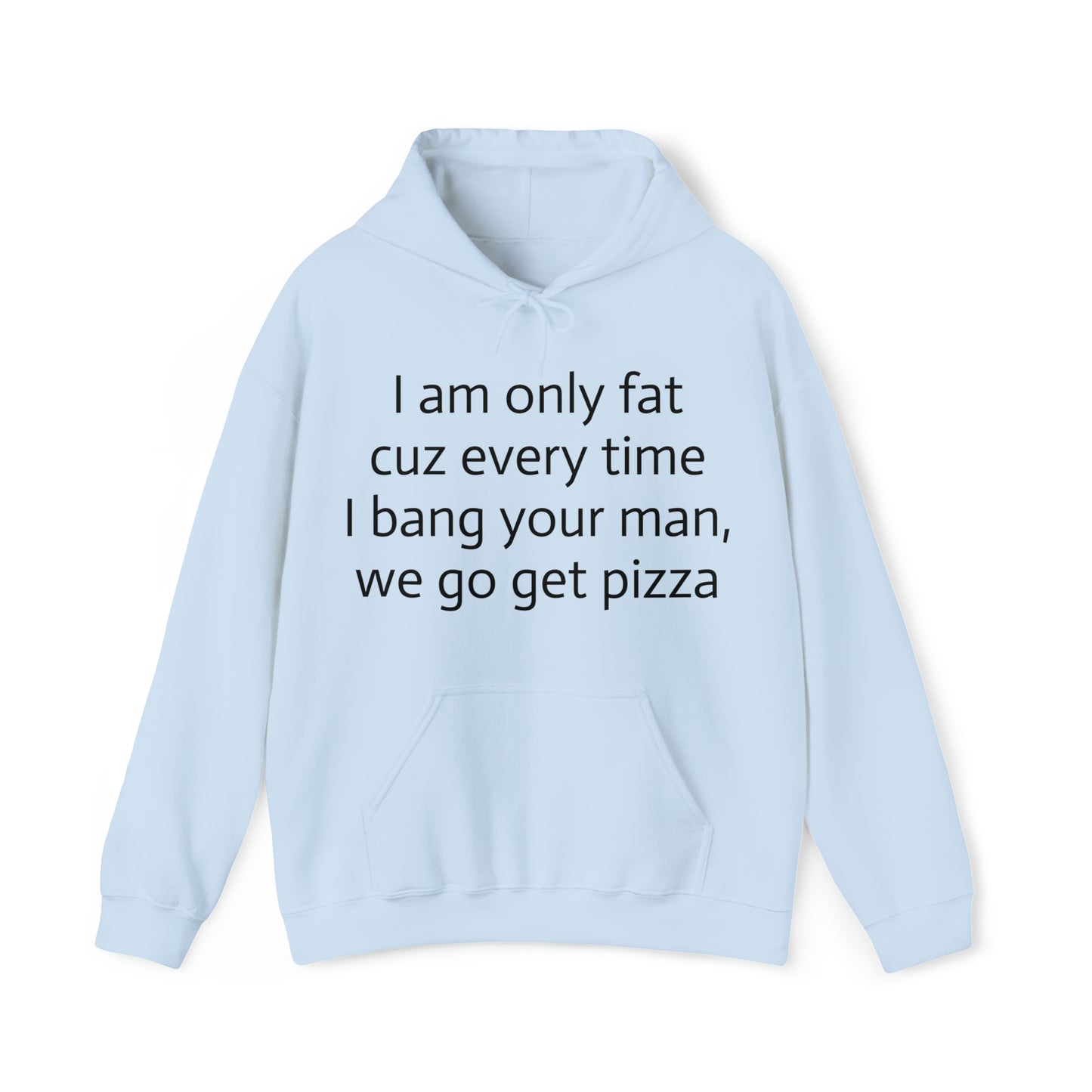 Bang your man Hoodie