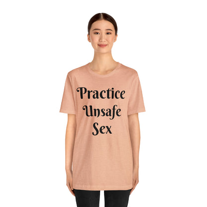 Unsafe Tshirt