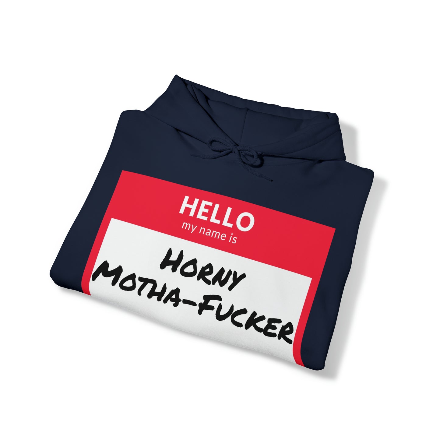 Horny Motha Hoodie