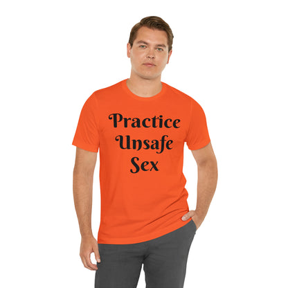 Unsafe Tshirt