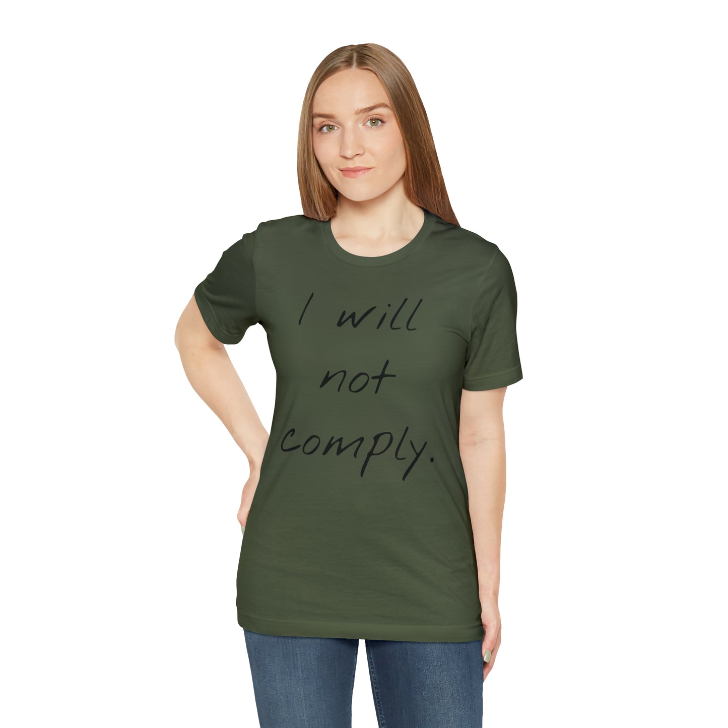 I will not Tshirt