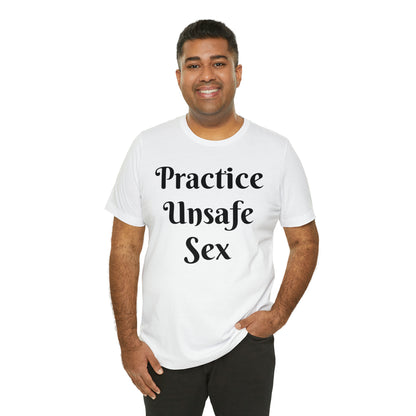 Unsafe Tshirt