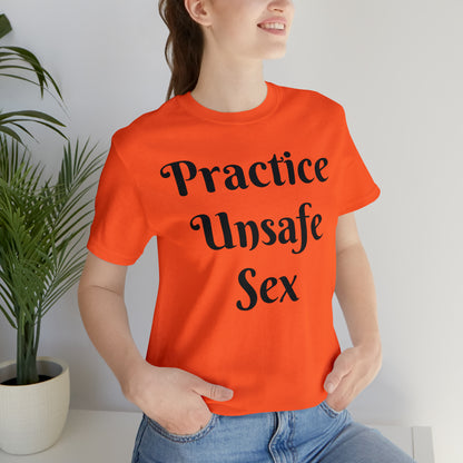 Unsafe Tshirt