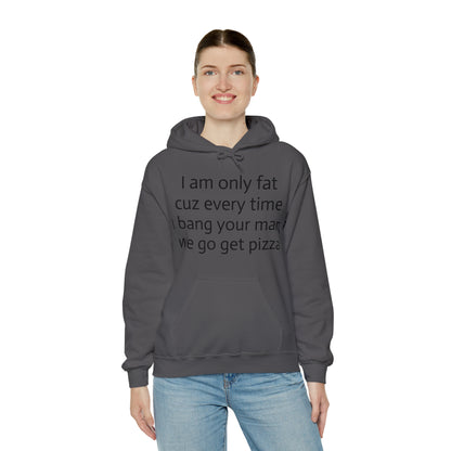 Bang your man Hoodie