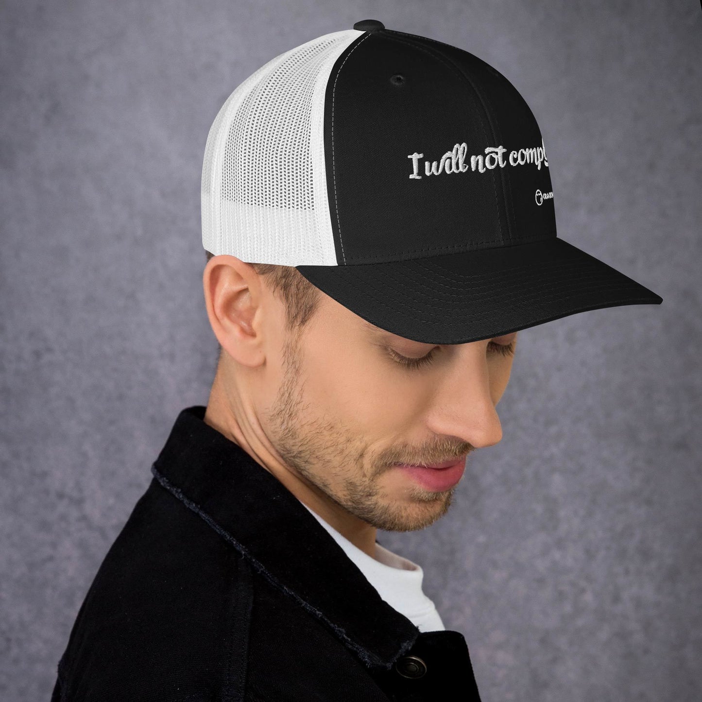 I will not comply Trucker Hat